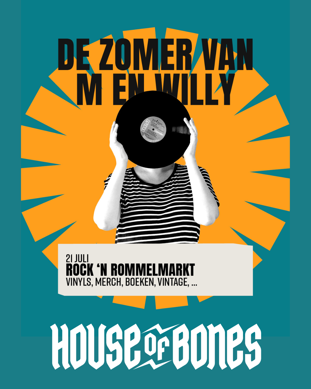HOUSE OF BONES x DE ZOMER VAN WILLY: ROCK 'N' ROMMELMARKT