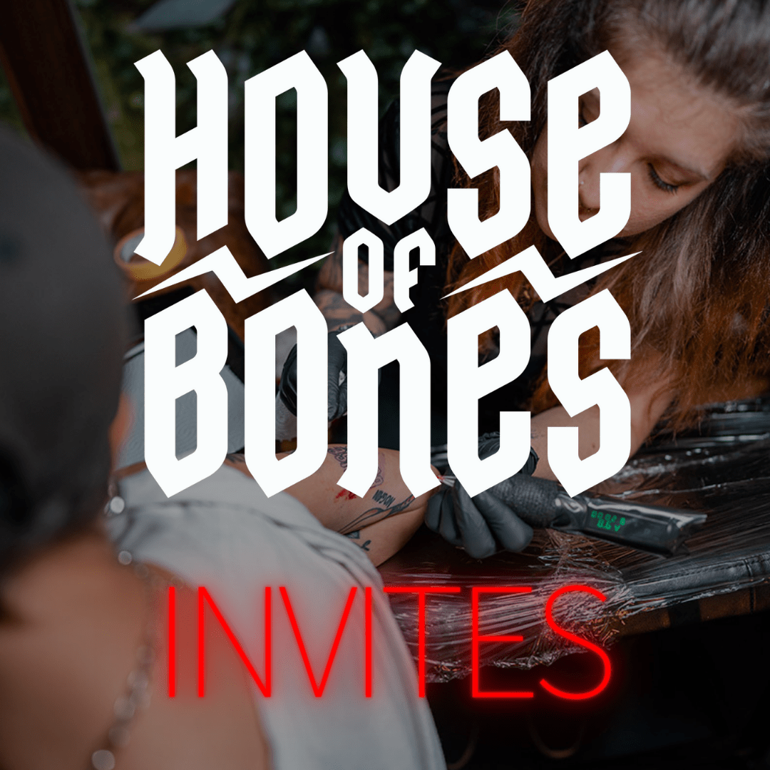 House of Bones Invites | Deadly Muse Tattoos - House of Bones 
